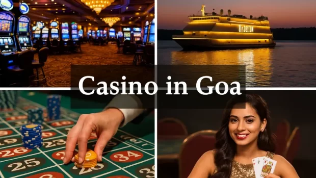 The Story of Casino in Goa and How It Became a Major Attraction for Travelers